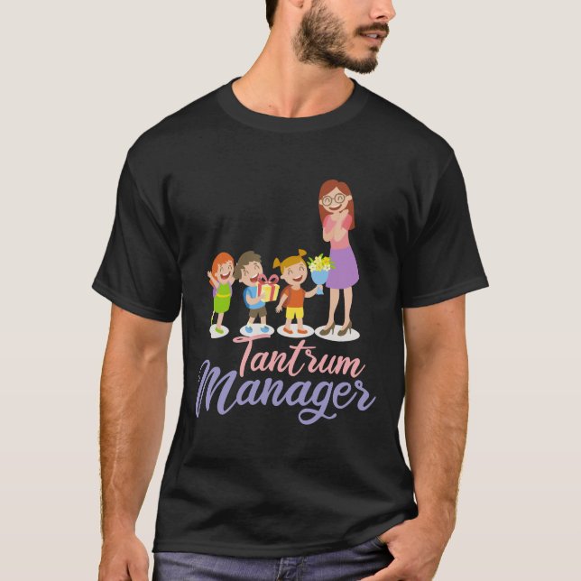 Tantrum Manager des Kinderbetreuers T-Shirt (Vorderseite)