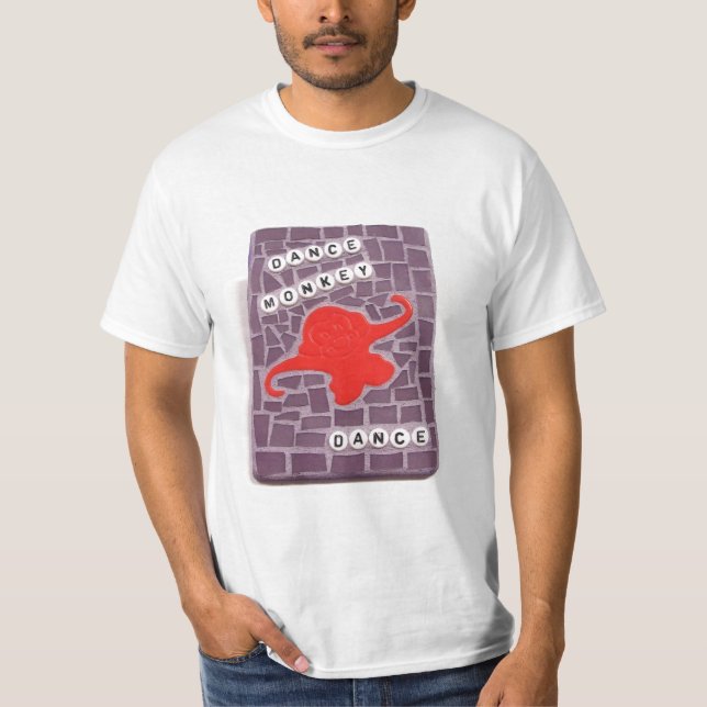 Tanz-Affe-Tanz T-Shirt (Vorderseite)