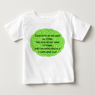 Tanz, als würde niemand zuschauen baby t-shirt