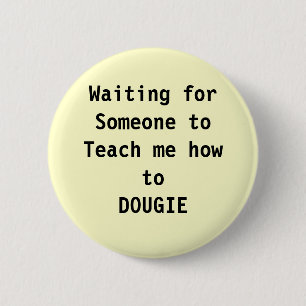 Tanz, dougie button