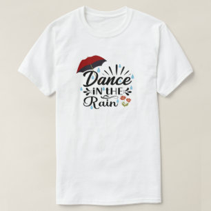 Tanz im Regen-T - Shirt