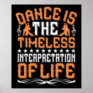 Tanz ist die zeitlose Interpretation Poster