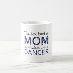 Tanz-Mama die beste Art der Mama hebt einen Tänze Kaffeetasse