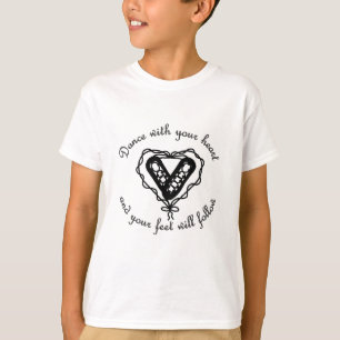 Tanz mit Ihrem Herzen… T-Shirt