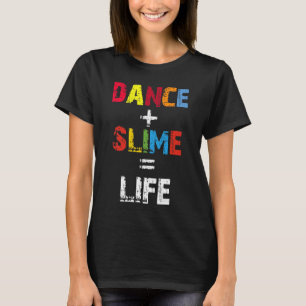 Tanz-Schlamm-Leben, Tänzer-Geschenk, T-Shirt