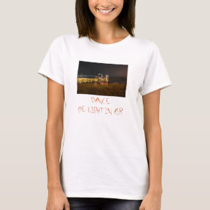 Tanz - seien Sie auf Luft hell T-Shirt