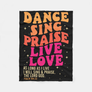 Tanz Sing Lob Liebe Lord God Psalm Tanzen Fleecedecke