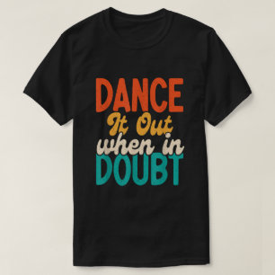 Tanz T-Shirt
