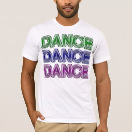 Tanz-Tanz-Tanz T-Shirt