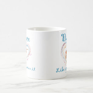 Tanz wie du es Gemein hast Kaffeetasse