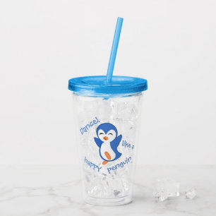 "Tanz wie ein glücklicher Pinguin " Acryltrinkbecher
