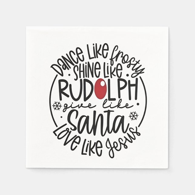Tanz wie Frosty Shine wie Rudolph Weihnachten Serviette (Vorderseite)