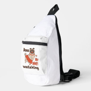 Tanz wie niemand sieht gürteligen Mops Hund zu Crossbody Bag