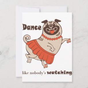Tanz wie niemand sieht Mops Girl zu Einladung
