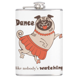 Tanz wie niemand sieht Mops Girl zu Flachmann