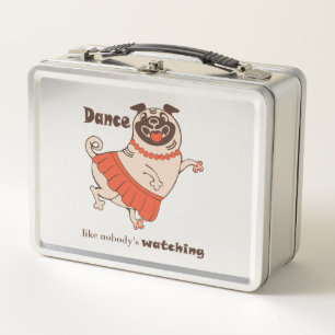 Tanz wie niemand sieht Mops Girl zu Metall Brotdose