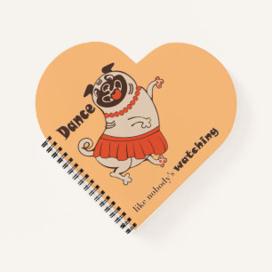 Tanz wie niemand sieht Mops Girl zu Notizbuch