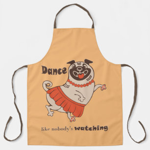 Tanz wie niemand sieht Mops Girl zu Schürze