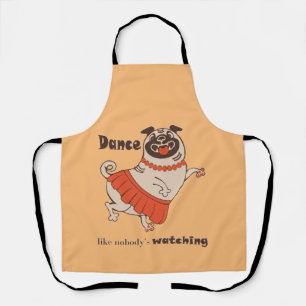 Tanz wie niemand sieht Mops Girl zu Schürze