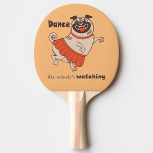 Tanz wie niemand sieht Mops Girl zu Tischtennis Schläger