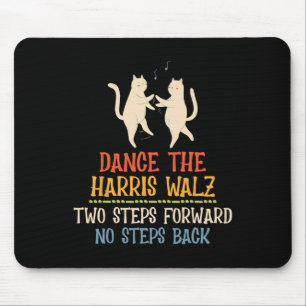 Tanz zwei Schritte nach vorn, keine Schritte zurüc Mousepad