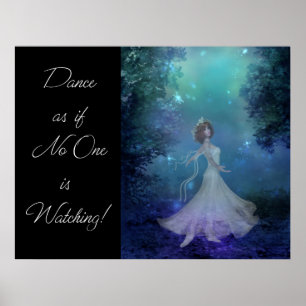 Tanze, als ob niemand zuschaute! Fantasy Print Poster