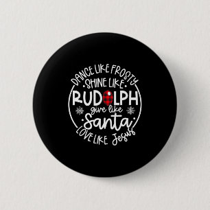 Tanze wie Frosty, scheine wie Rudolph, liebe wie J Button