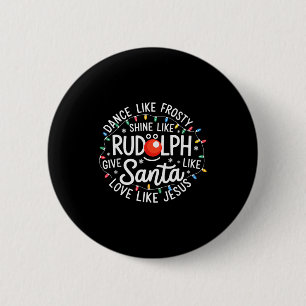 Tanze wie Frosty, strahle wie Rudolph, gib wie der Button