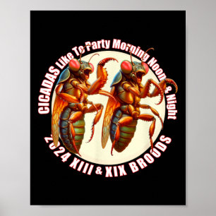 Tanzen 2024 Cicadas mögen Party morgens mittags un Poster