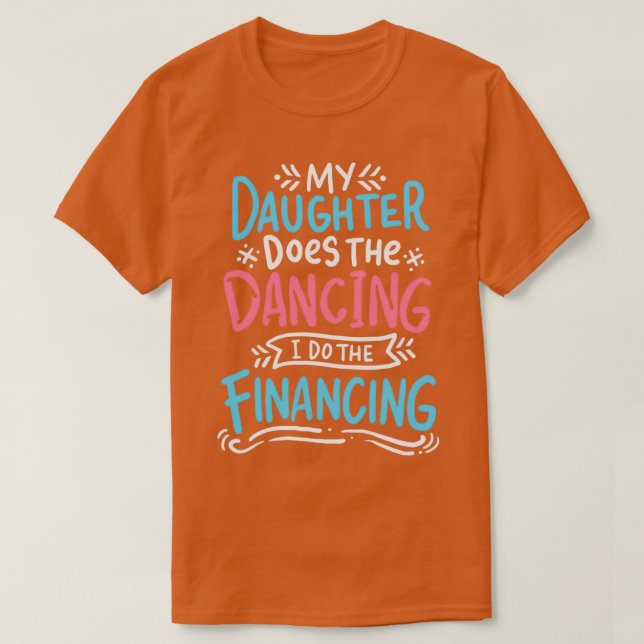 Tanzen Ich beobachte 12 Stunden Tanzzeit Vater T-Shirt (Design vorne)