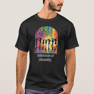 Tanzen in den Regenbogen des Diversity T-Shirt