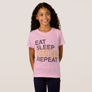 Tanzen Lover für Tänzer Eat Sleep Tance Wiederho T-Shirt