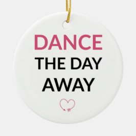 Tanzen Sie den Tag entfernt Keramik Ornament