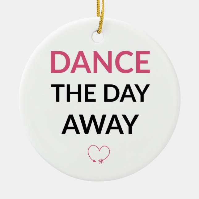 Tanzen Sie den Tag entfernt Keramik Ornament (Vorne)