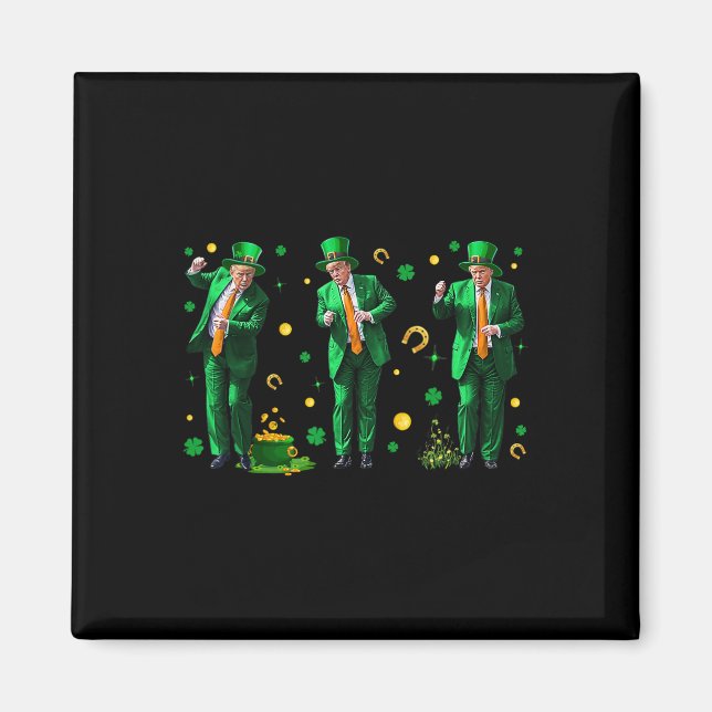 Tanzen Trump St. Patrick's Day Magnet (Vorne)