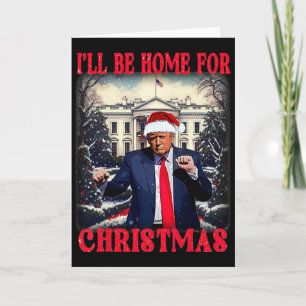 Tanzend Lustig Humorvoll Trump Ich werde zu Weihna Karte