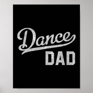 Tanzender Vater Stolz Tänzer Vater Poster