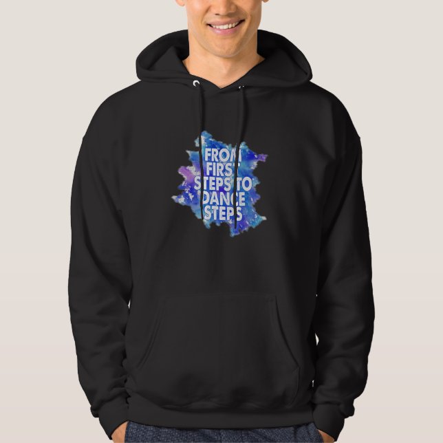 Tänzer-Sprichwort von ersten Schritten bis zu Tanz Hoodie (Vorderseite)