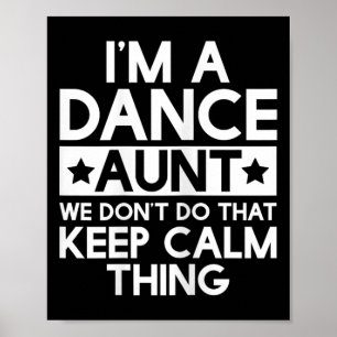 Tänzerin Tanz Tanz Tante Funny Tante Tante T Shi Poster