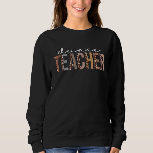 Tanzlehrer Leopard-Schätzung für Frauen für Sweatshirt
