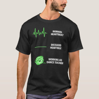 Tanzlehrer Tanzlehrer Tänzer T-Shirt