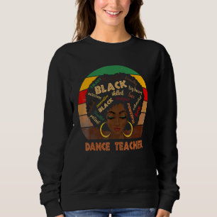 Tanzlehrerin Afro American Women Black Hi Sweatshirt