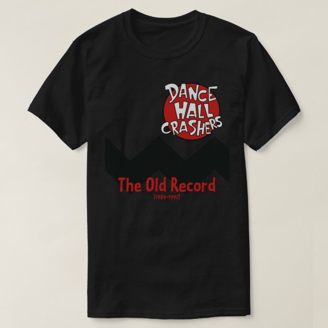 Tanzsaal bricht die alten Platten T - Shirt (Design vorne)