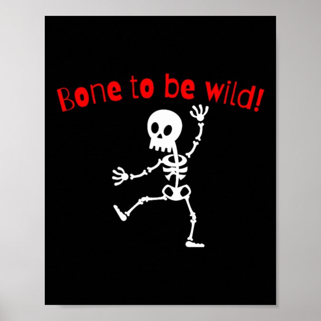 Tanzskeleton Halloween Funny Bone Wild Poster (Vorne)