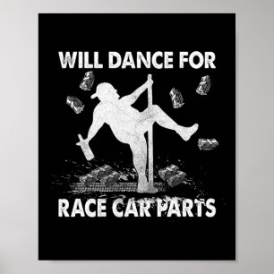 Tanzt für Rennwagenteile auf direktem Track Racing Poster