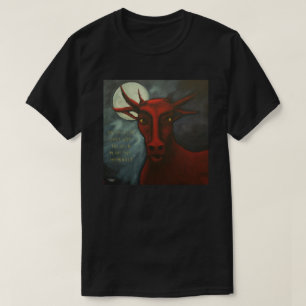 Tanzt je mit dem Teufel? T-Shirt