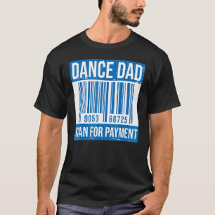 Tanzvater bedrängter Scan-Zahlungseltern Erwachsen T-Shirt