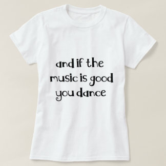 Tanzzitat T-Shirt