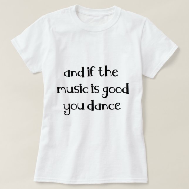 Tanzzitat T-Shirt (Design vorne)