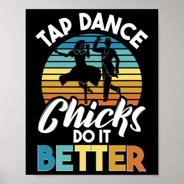 Tap Dance Chicks machen es besser, Tap Dancer  Poster (Vorne)